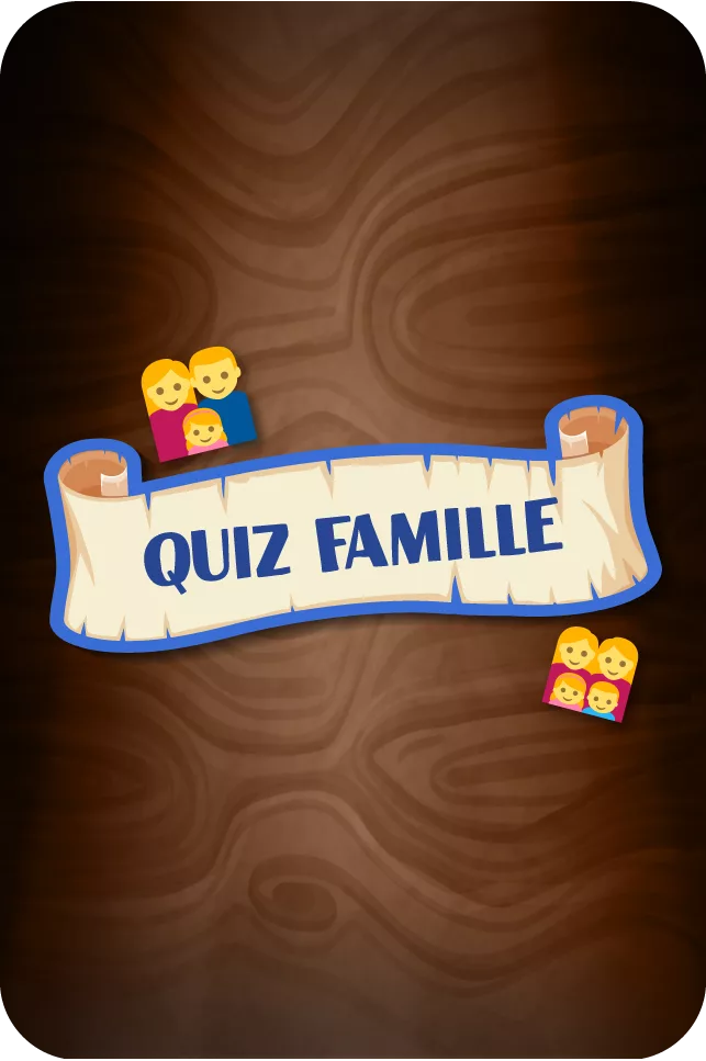 QUIZ Famille